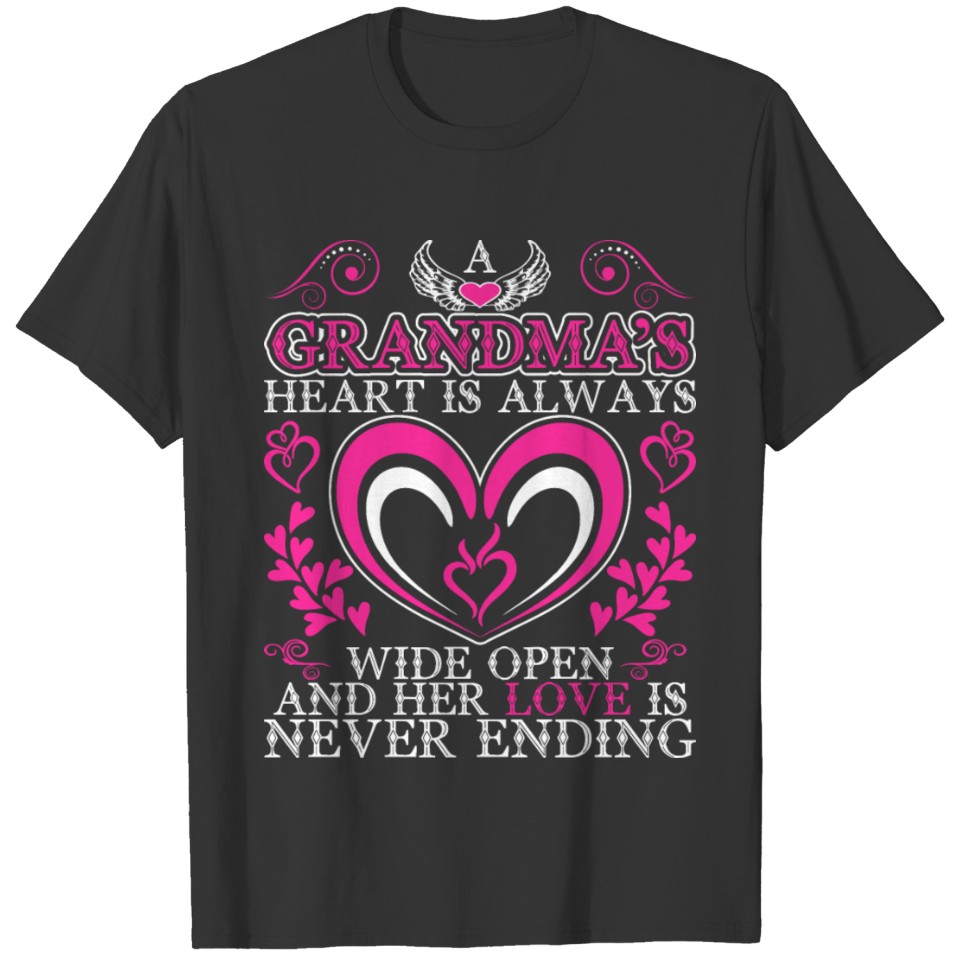 A Grandmas Heart Is Always Wide Open T-shirt