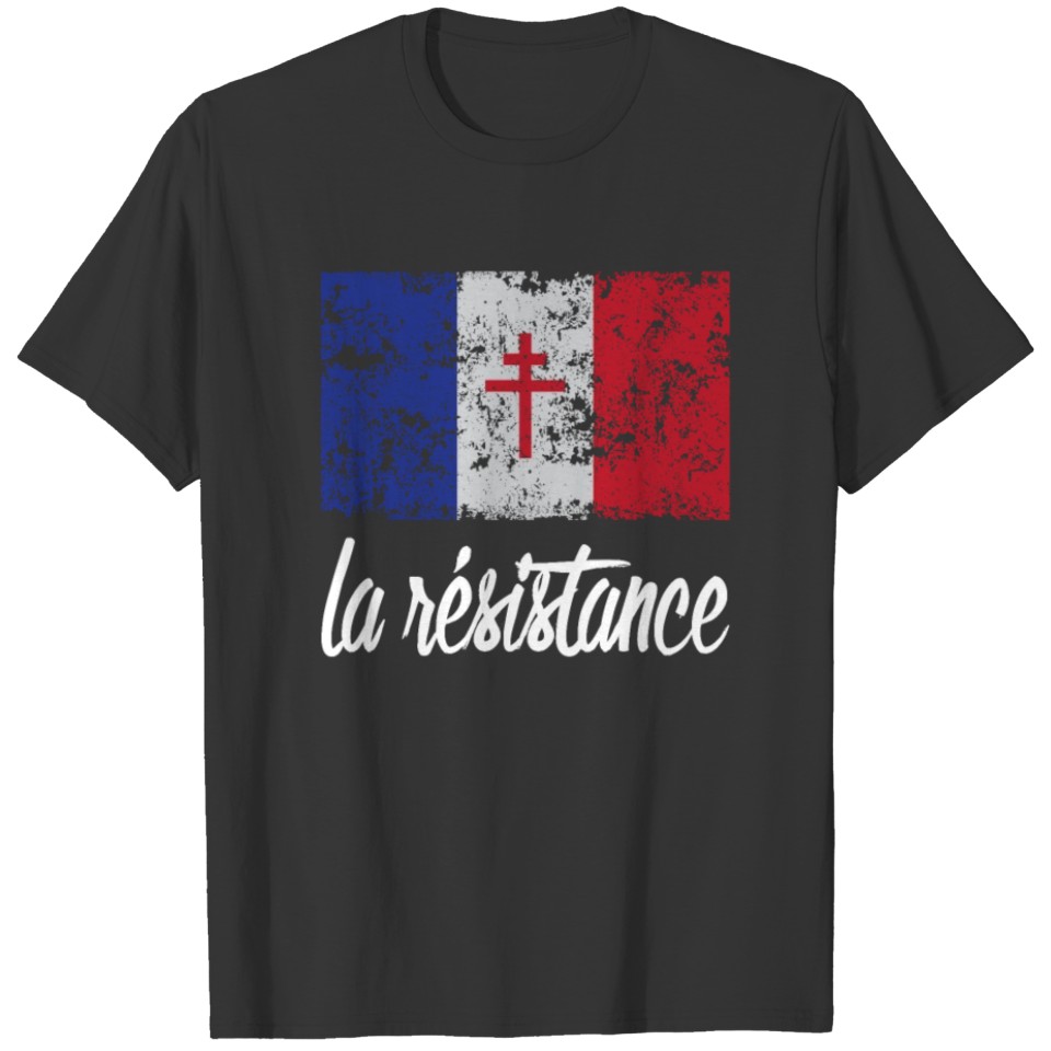 Distressed France Flag La Resistance Proud French T-shirt