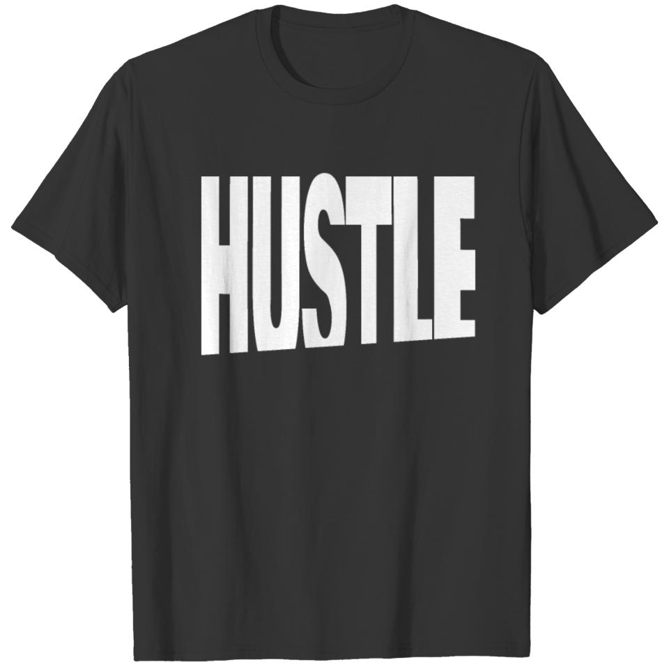 Hustle (Bold) for Startup Founders & Entrepreneurs T-shirt