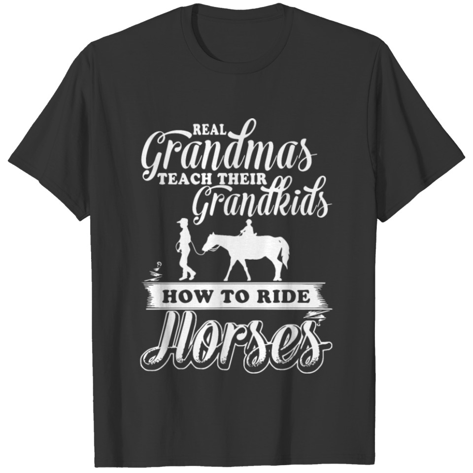 real grandmas T-shirt