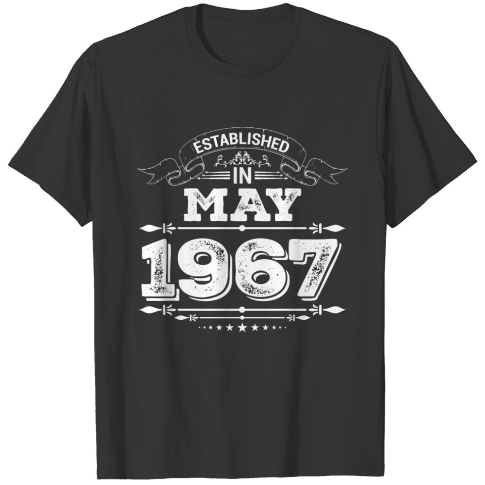 Established in May 1967 Present T-shirt