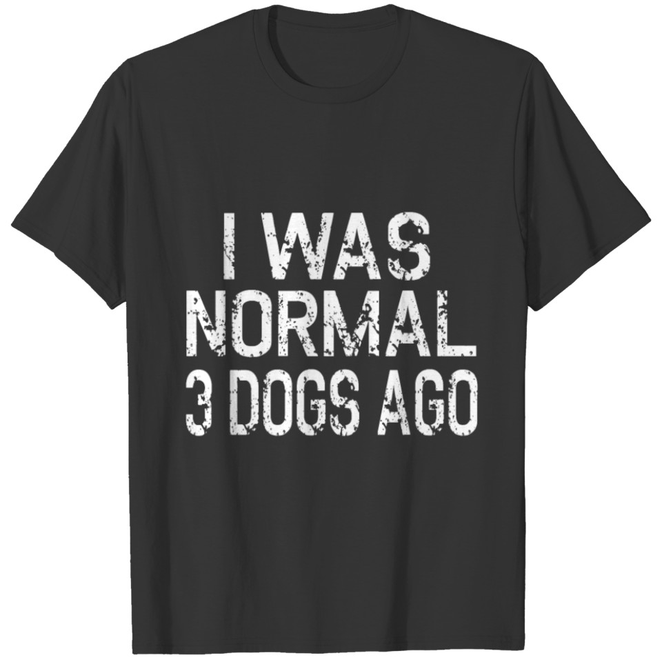 Normal Dog - Dog Cute Fur Mom Dad Gift T Shirts