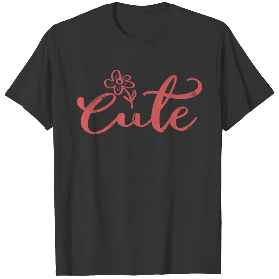 cute / Gift Girlfriend / Girlie T Shirts