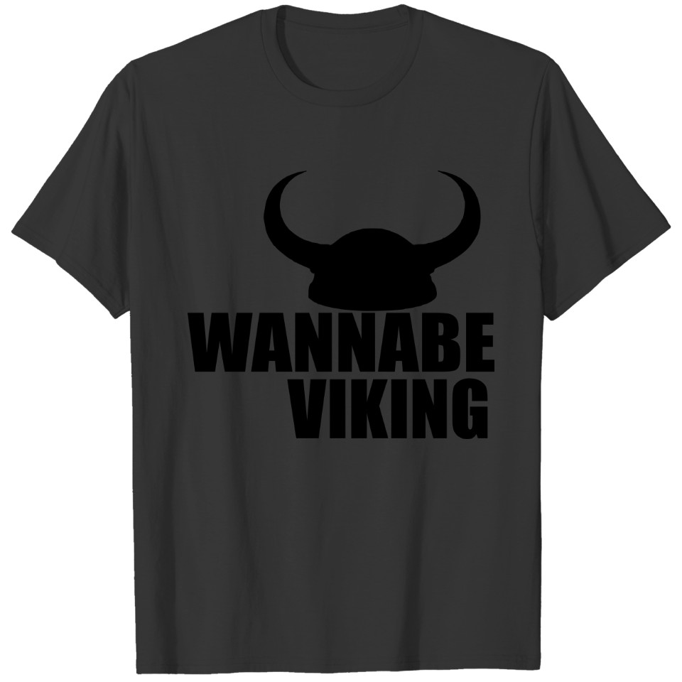 wannabe viking T-shirt