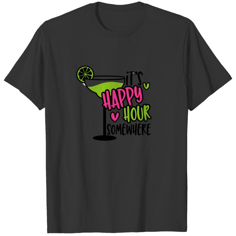 Its Happy Hour Somewhere Beach Cocktail T Shirts