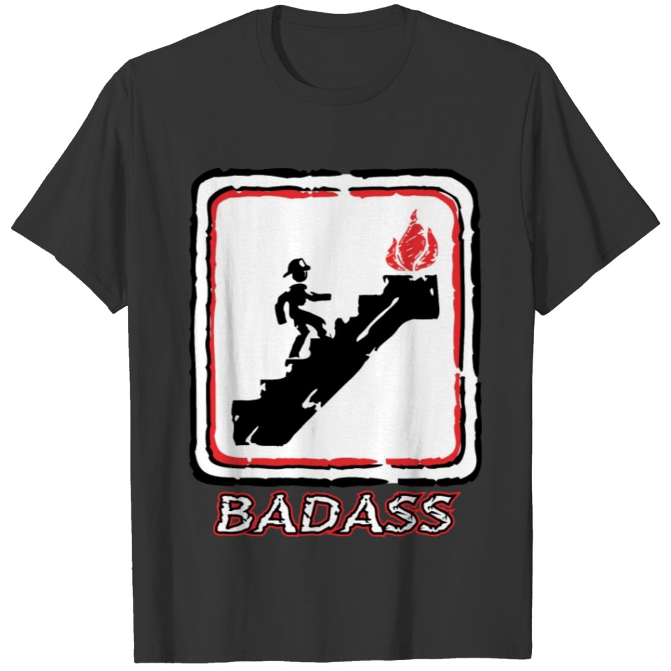 Firefighter Badass T-Shirt T-shirt