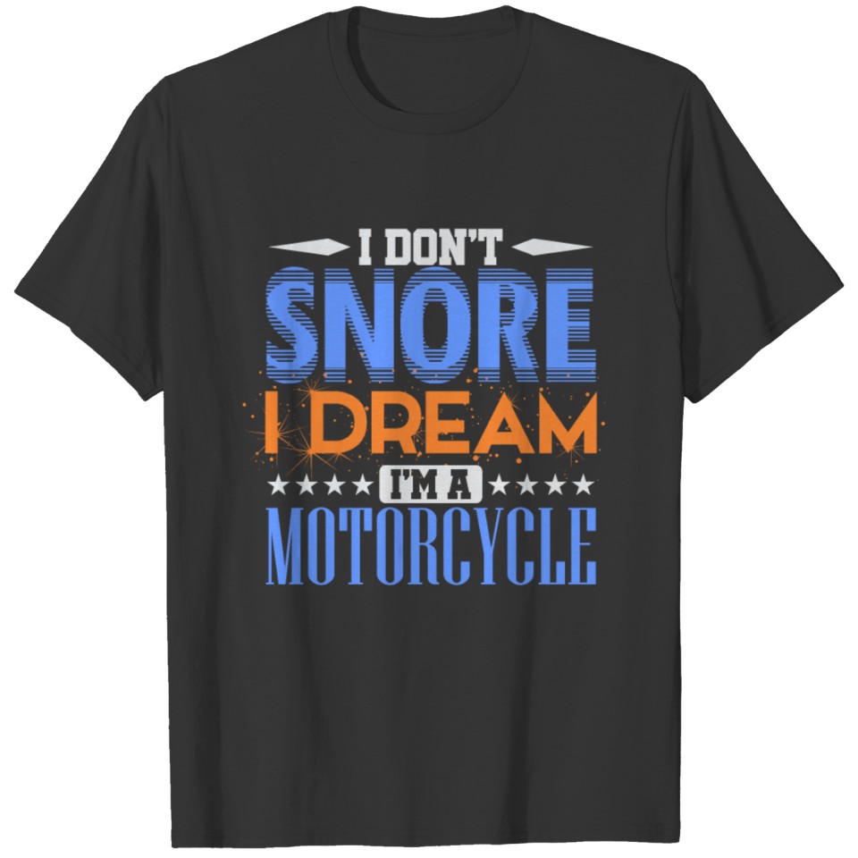 Sleep Snore Dream funny humor loud sleeping bike T Shirts