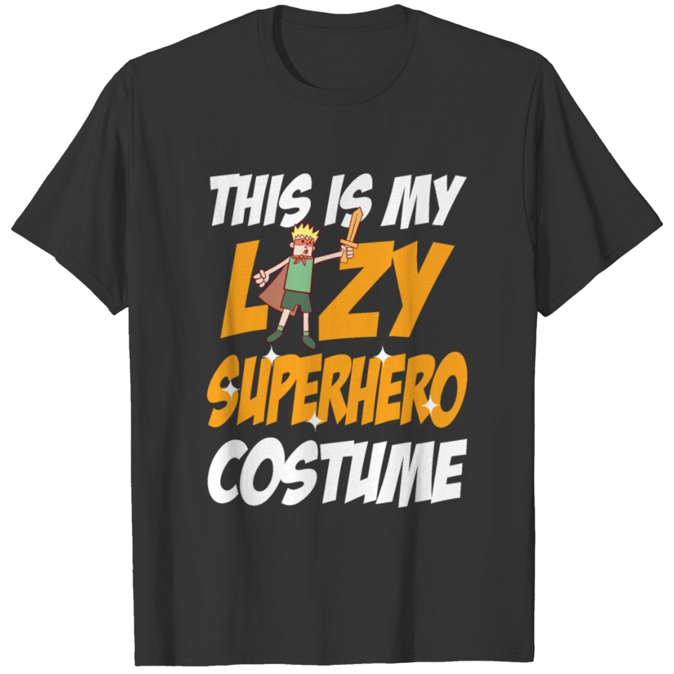 This Is My Lazy Superhero Costume T-shirt