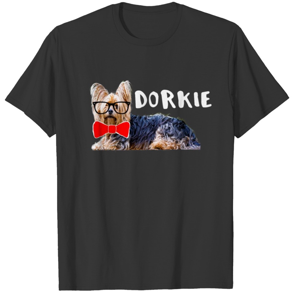 Dog Dorkie Yorkie Yorkshire Terrier T Shirts