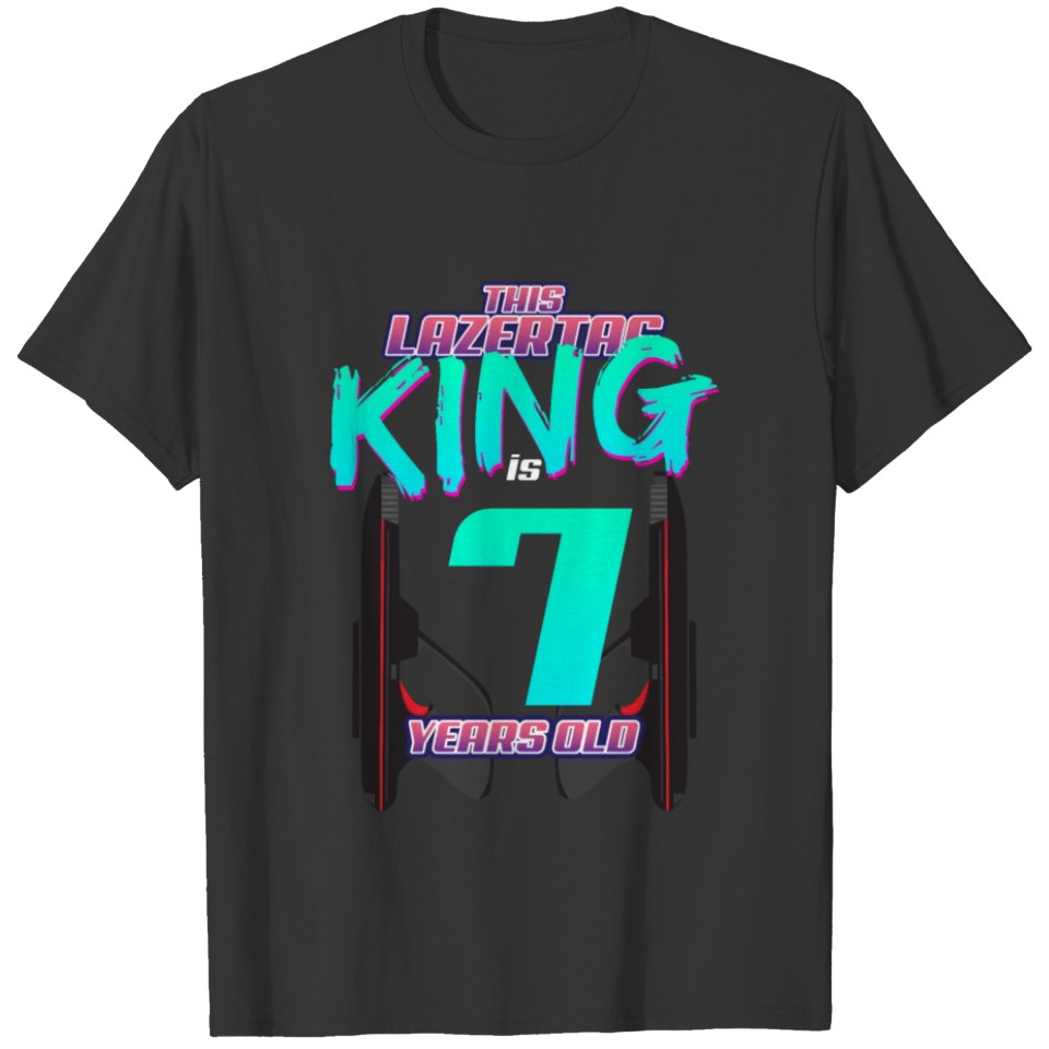 Lasertag - This King Is 7 Years Old T-shirt