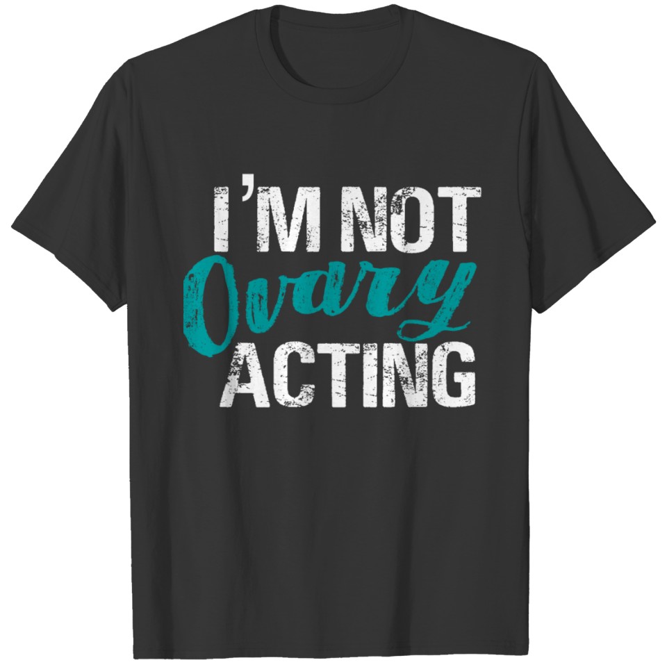 OVARYacting T-shirt