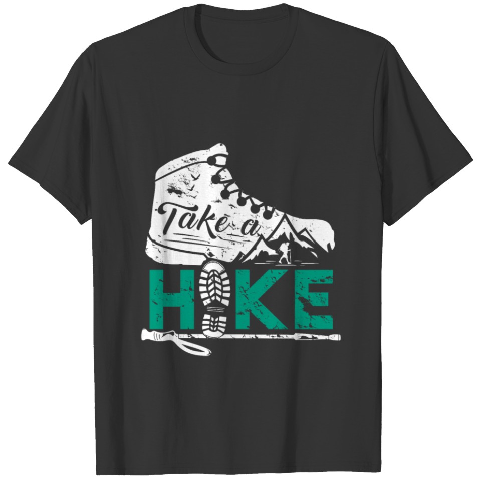 Take a Hike gift for hiking lovers mountains T-shirt