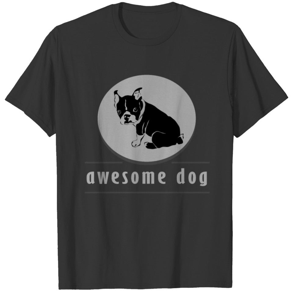 Awesome Dog | Unique Dog Gift T-shirt