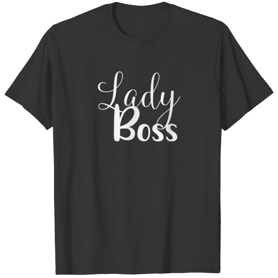 Girl Boss Lady Boss Female Small Business Owner T Shirts