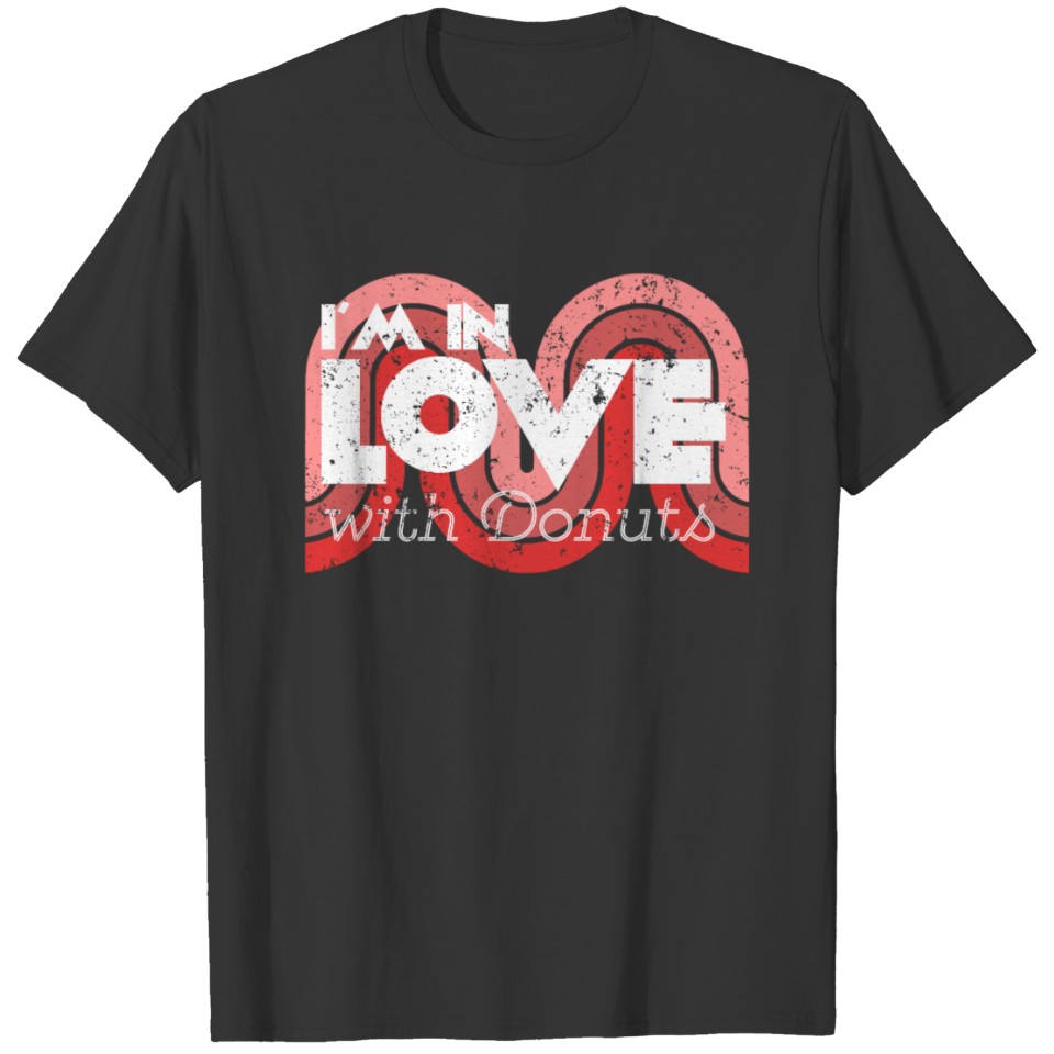 Funny Valentine Gifts Shirt In Love With Donuts Anti Valentine T-shirt