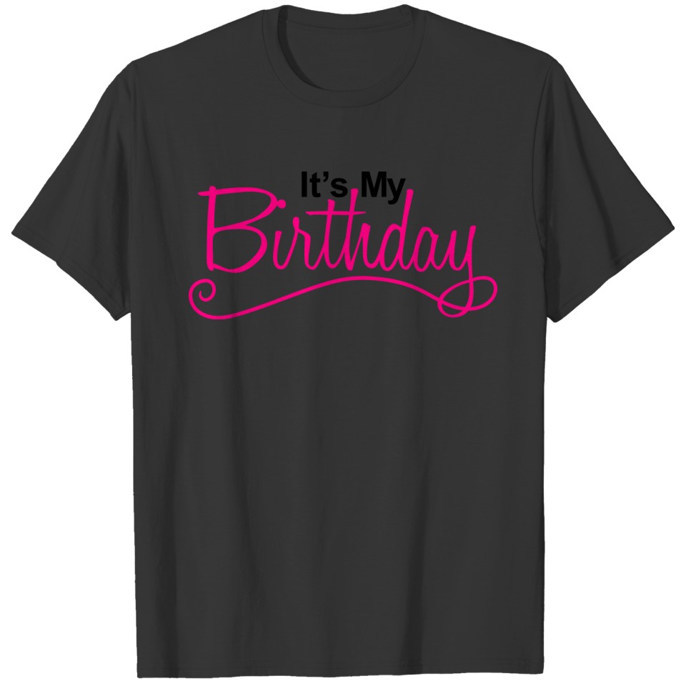 girl girl pink number it's my birthday birthday ce T-shirt