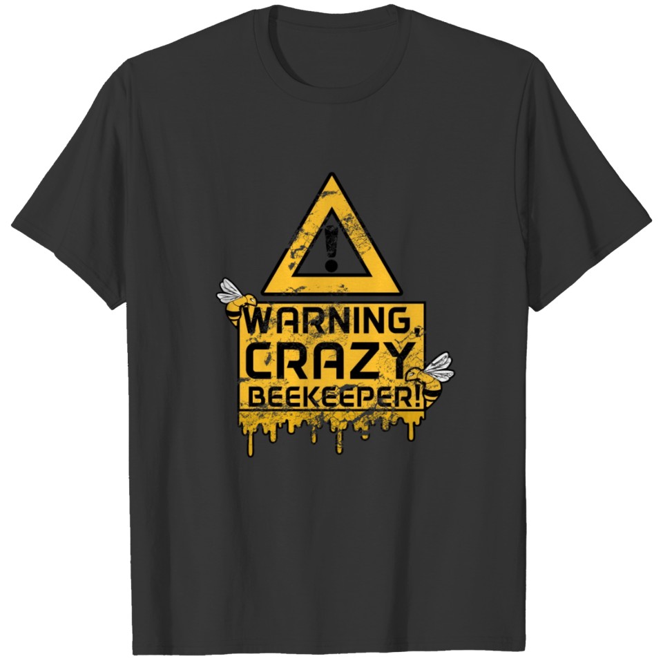 Warning: Crazy Beekeeper T-shirt