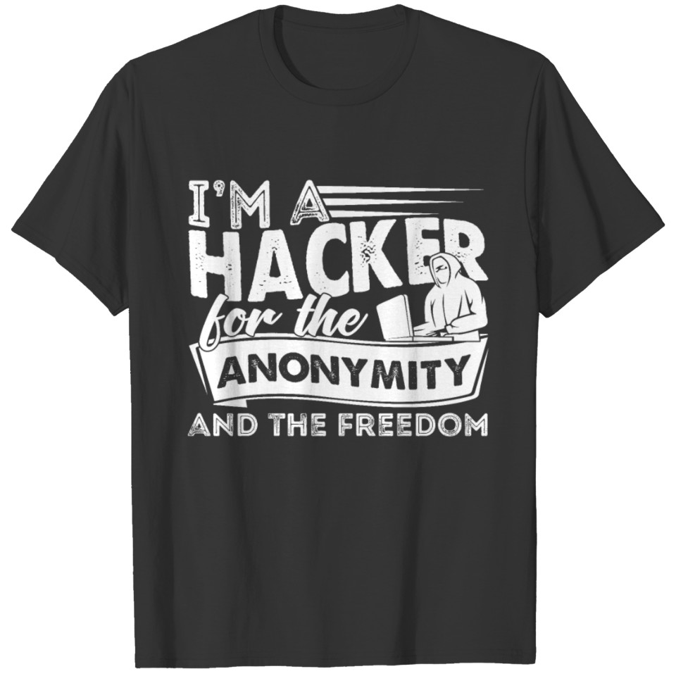 I Am A Hacker Shirt T-shirt