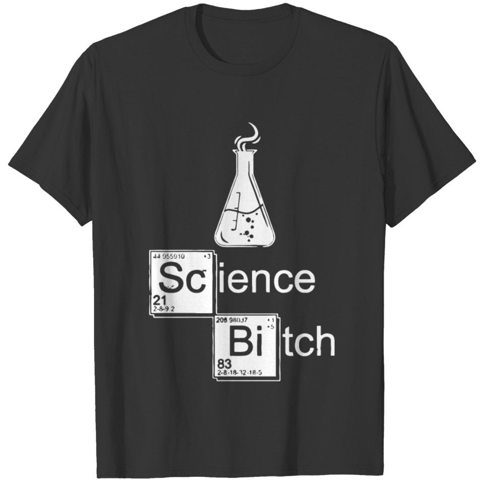 Science Bitch Flask Breaking Bad Walter White Heis T-shirt