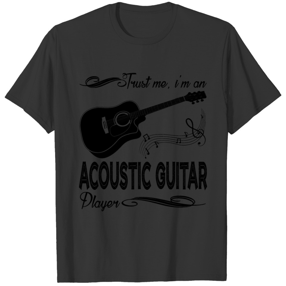 I'm An Acoustic Guitar Player Shirt T-shirt