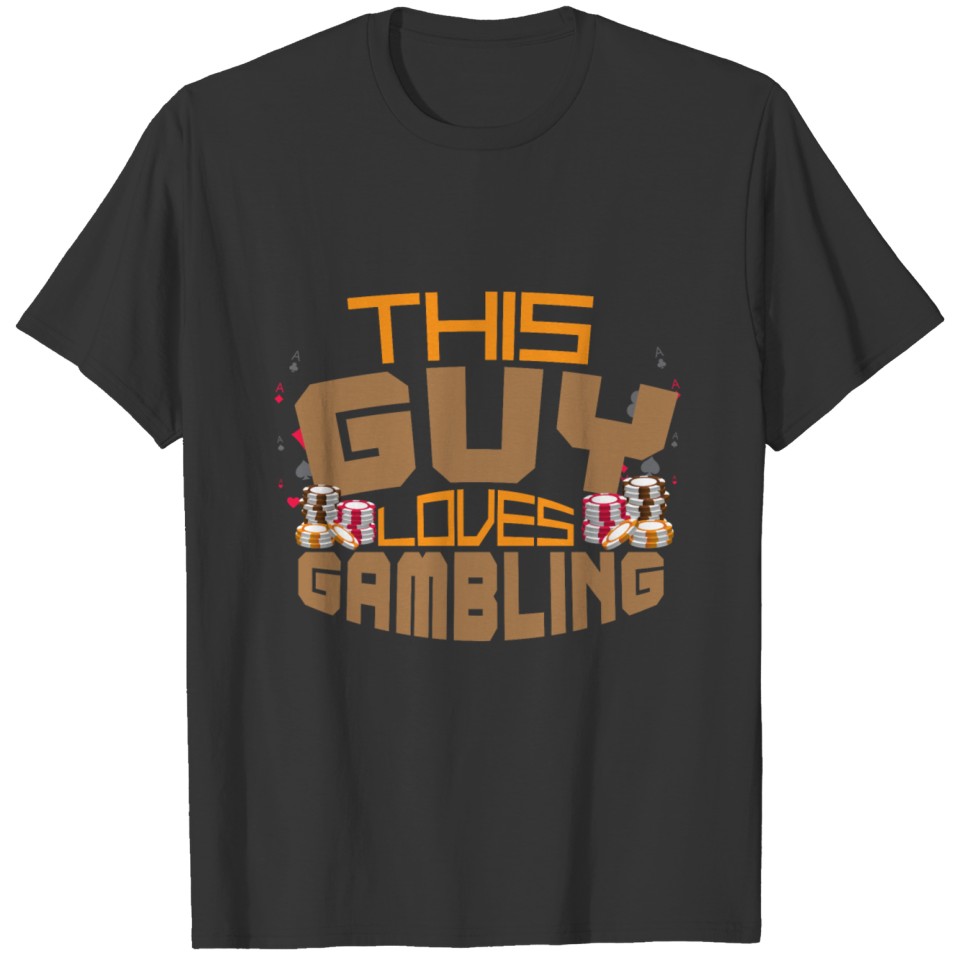 Gambling T-shirt
