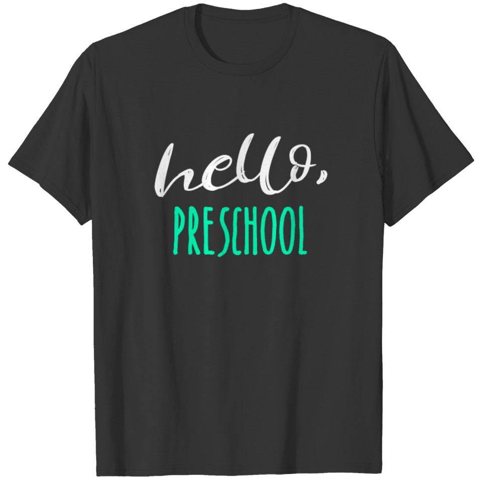 Preschool Design Hello Preschool Light Cute Gift Pre K Teacher Appreciation T Shirts