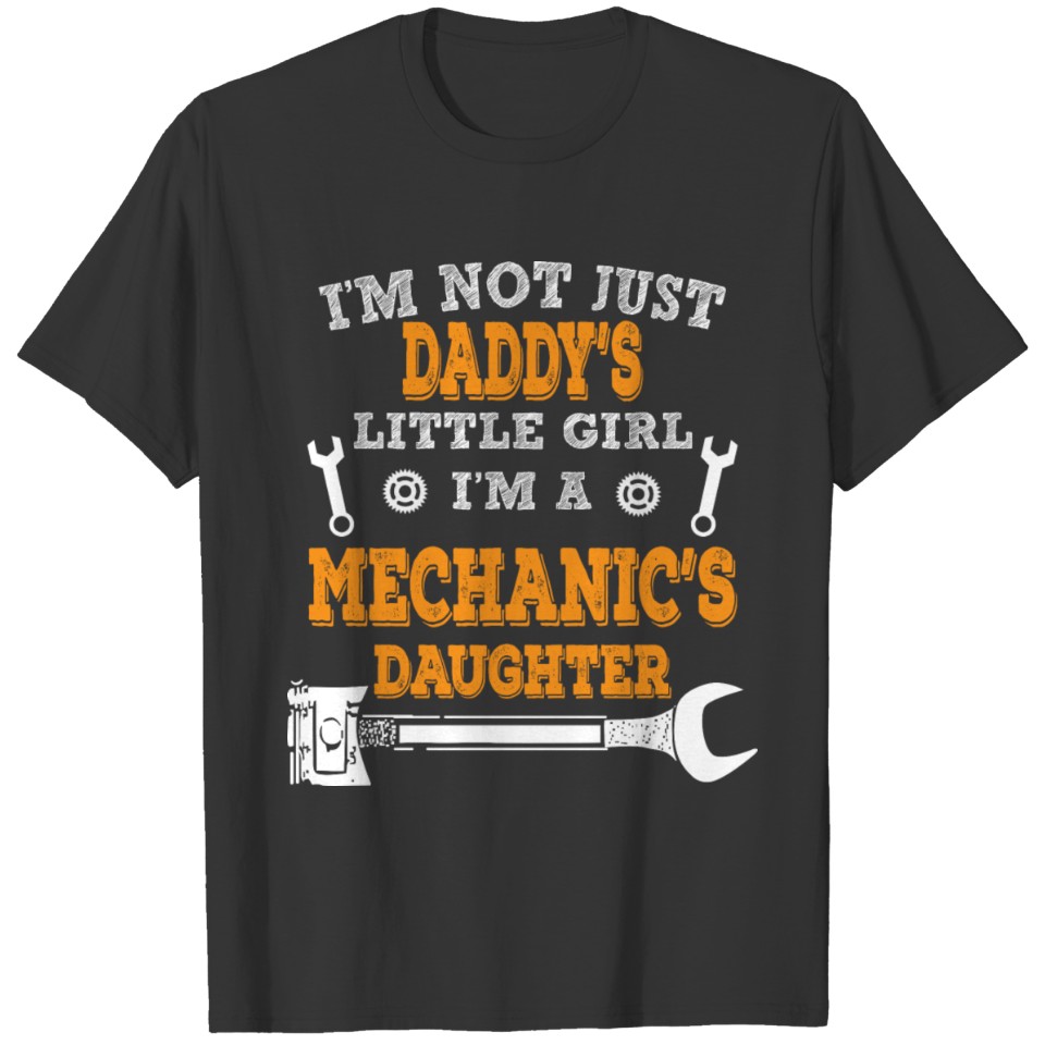 Mechanic Daughter T Shirts