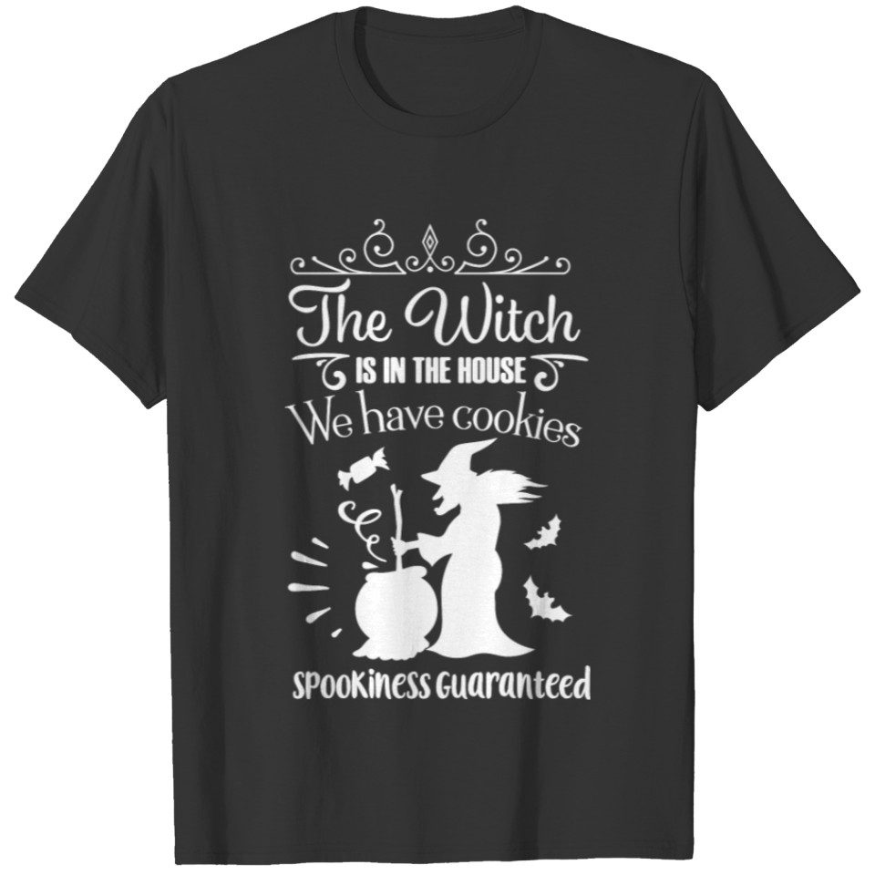 Funny Halloween Gift - Witch Is In The House T-shirt