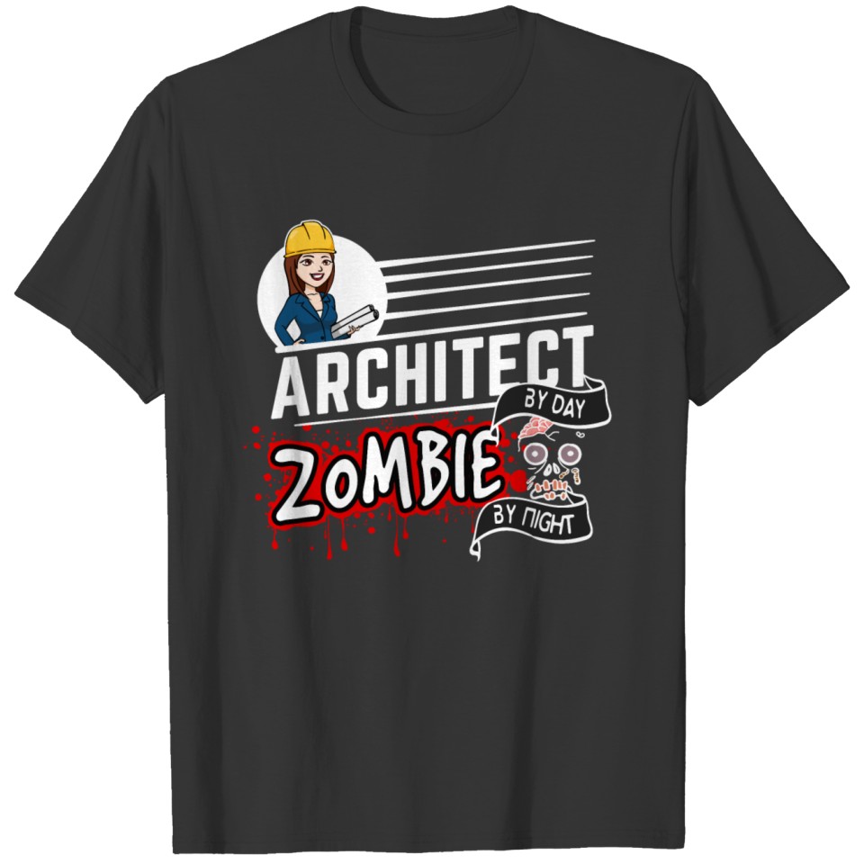 Female Architect - Zombie by night T-shirt
