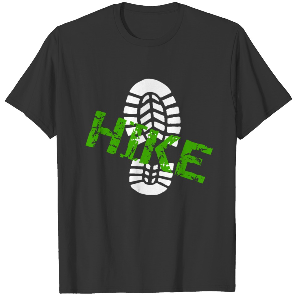 Hiking Hike Bootprint Go for a Hike T-shirt