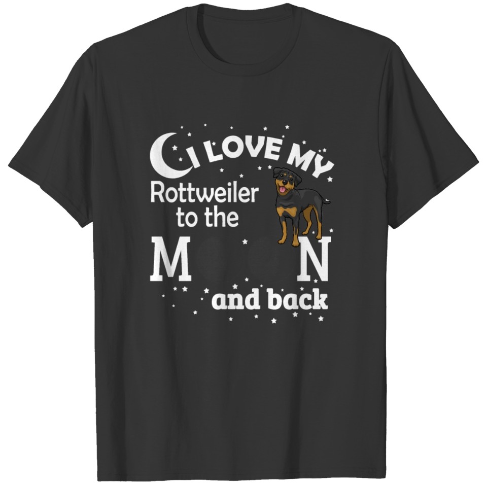 i love my Rottweiler T-shirt