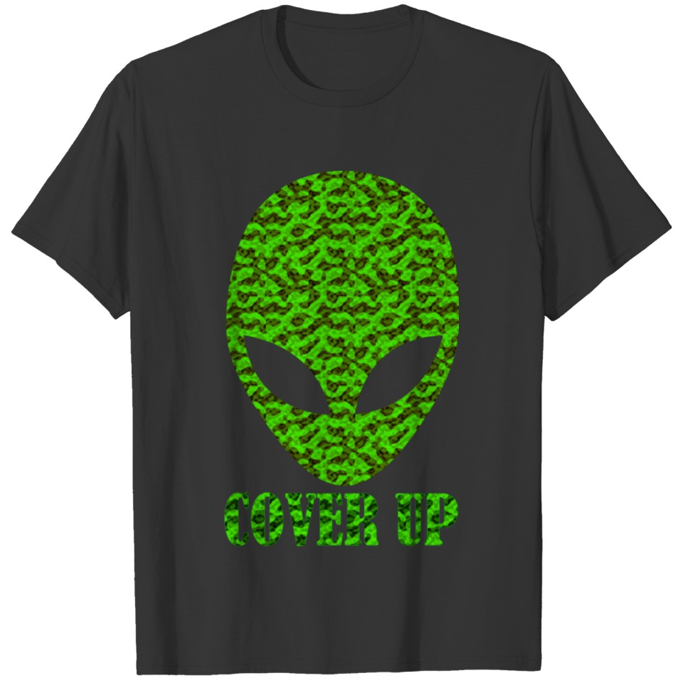 Funny UFO Alien Gift - Green Camo Cover Up T-shirt