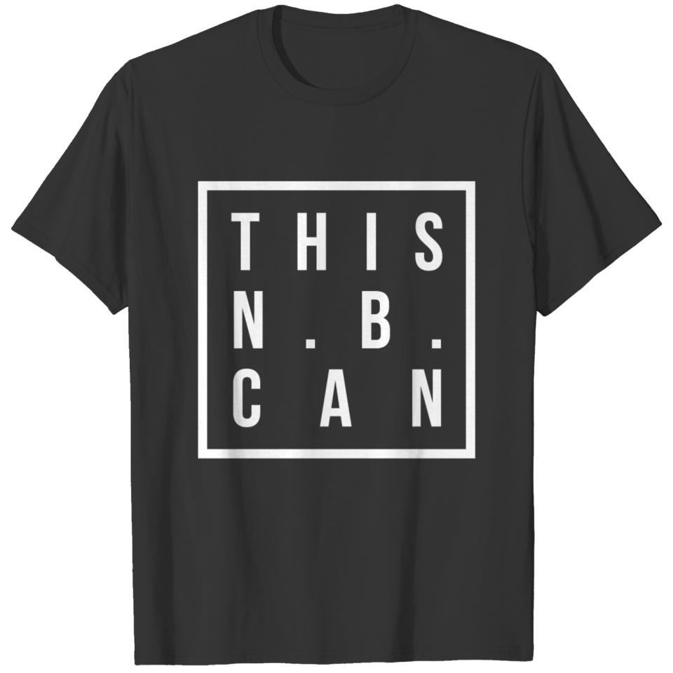 This Non Binary Can T-shirt