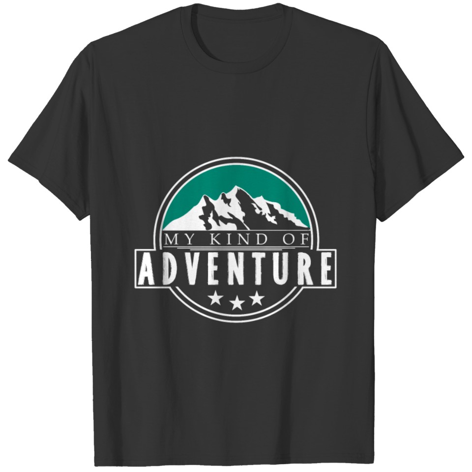 My Kind of Adventure mountains gift T-shirt