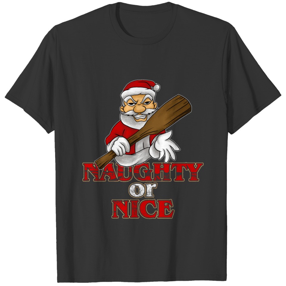 Naughty Or Nice? T Shirts