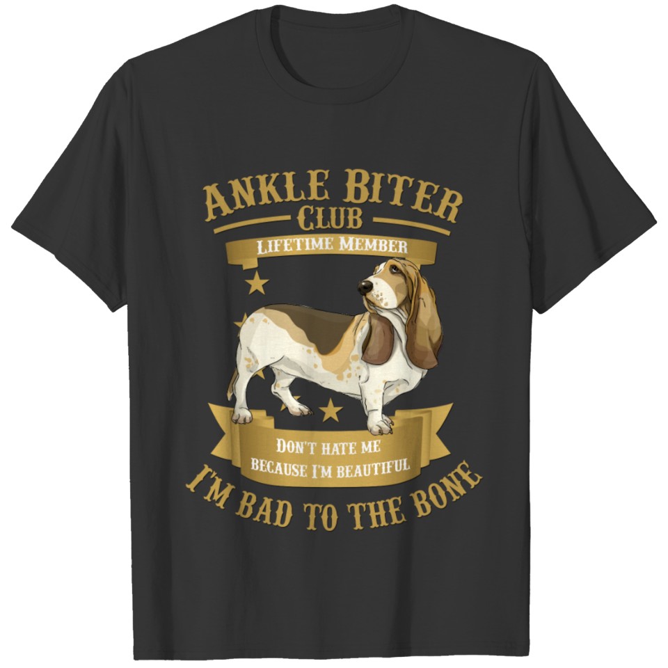 Basset Hound Dogs are Bad to the Bone T Shirts