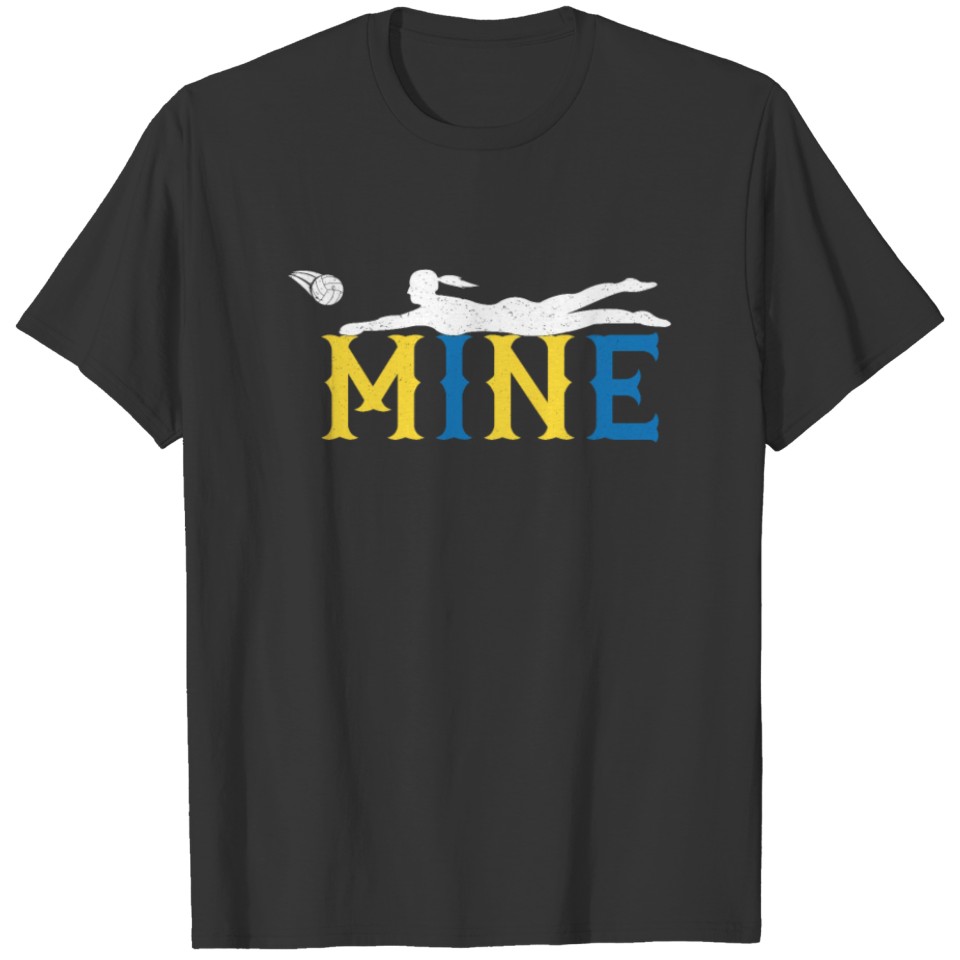 MINE VOLLEYBALL LOVERS PLAYER MOM TEAM FUNNY GIFT T-shirt