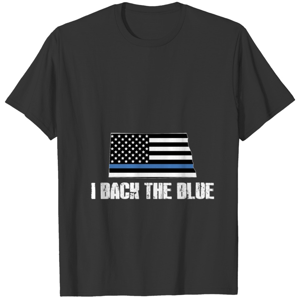 North Dakota Police Appreciation Thin Blue Line I T Shirts