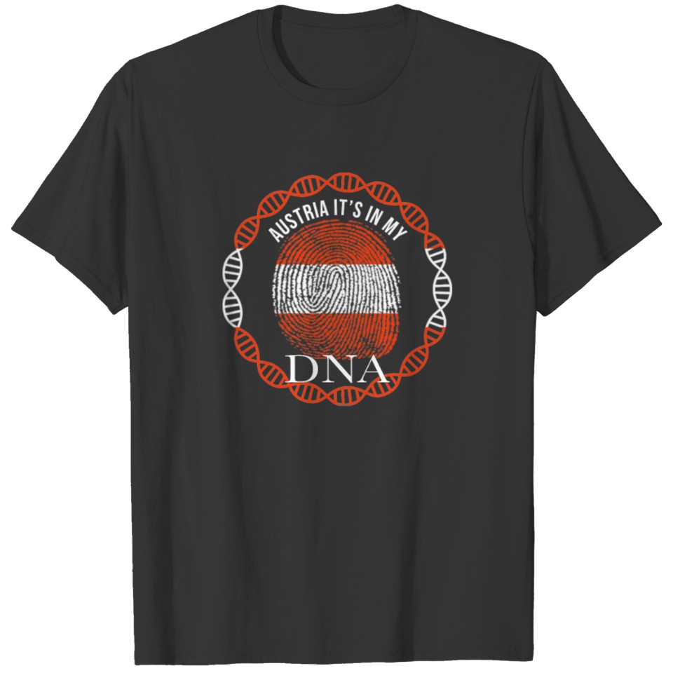 Austria Its In My DNA T-shirt