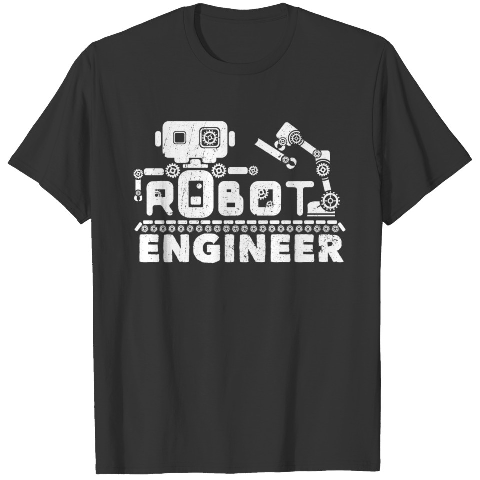 Robotics engineer T-shirt