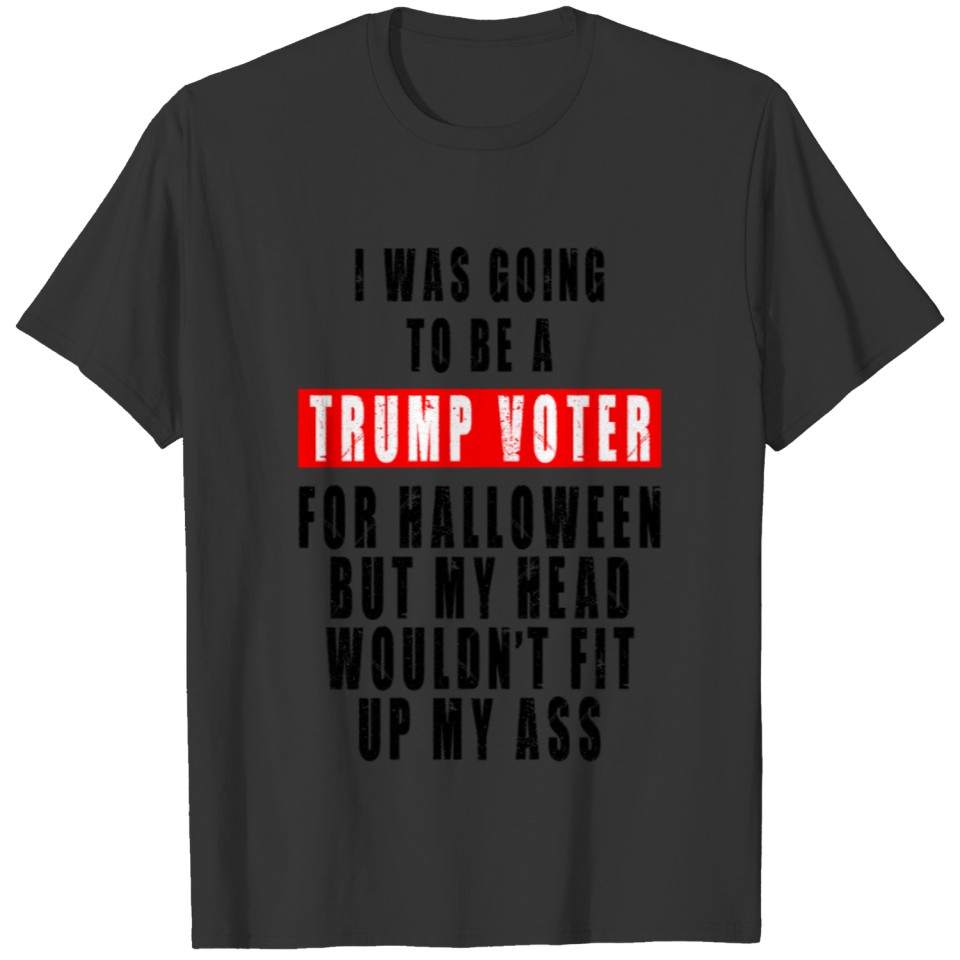 TRUMP VOTER FOR HALLOWEEN T-shirt