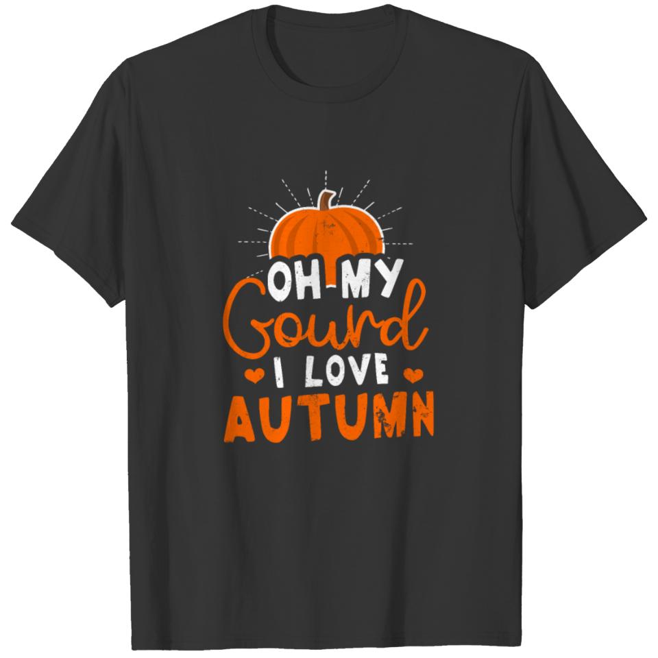 Hello Autumn Oh My Gourd I Love Autumn Gift T-shirt