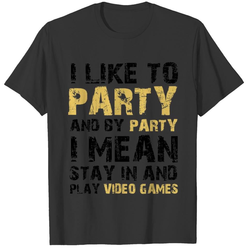 I like to Party Games T-shirt
