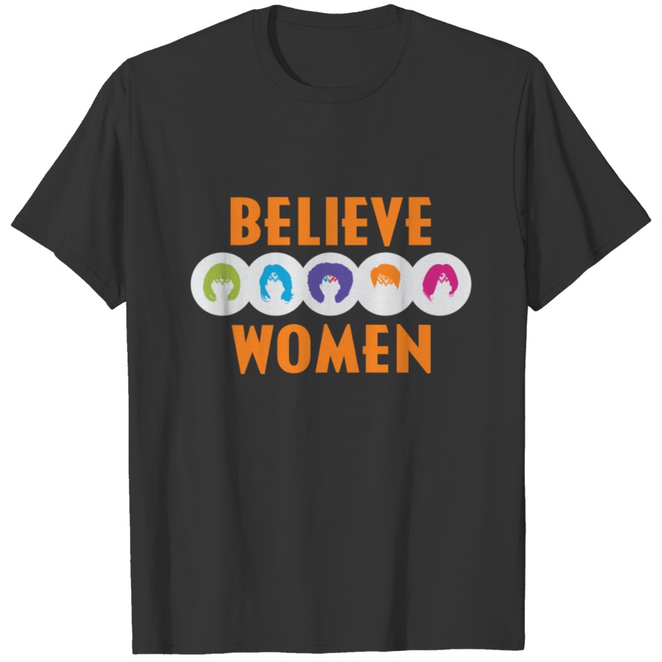 believe women T-shirt