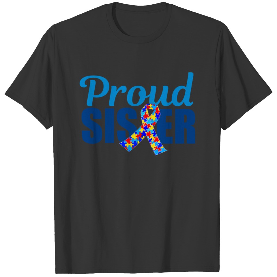 Proud Autism Sister T-shirt