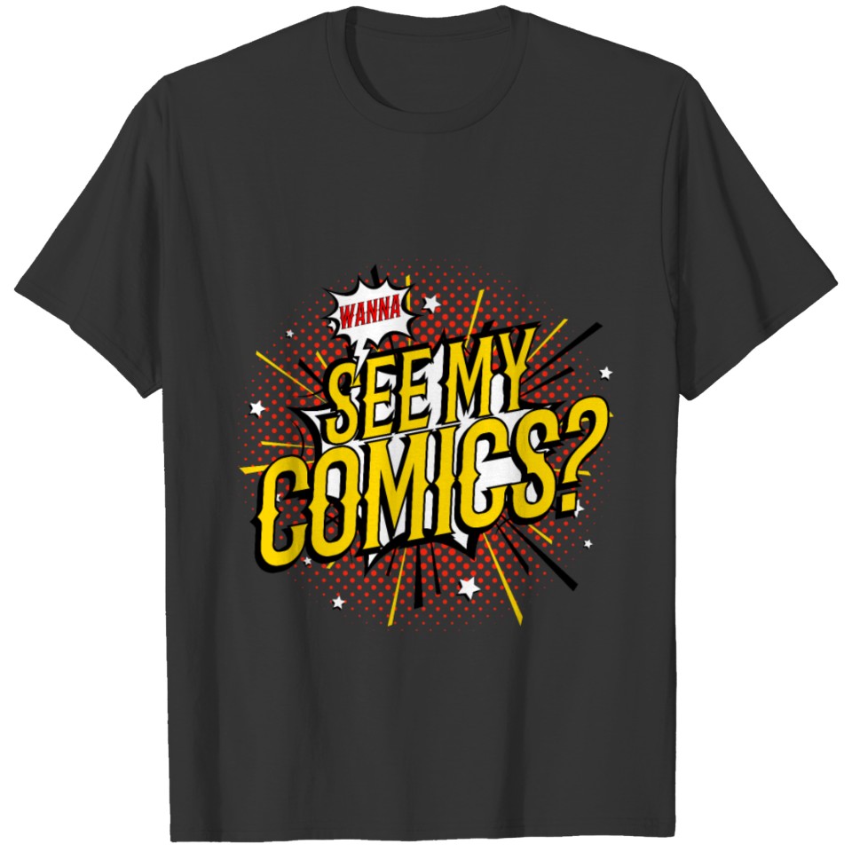 Wanna See My Comics, Comic T Shirts with action manga
