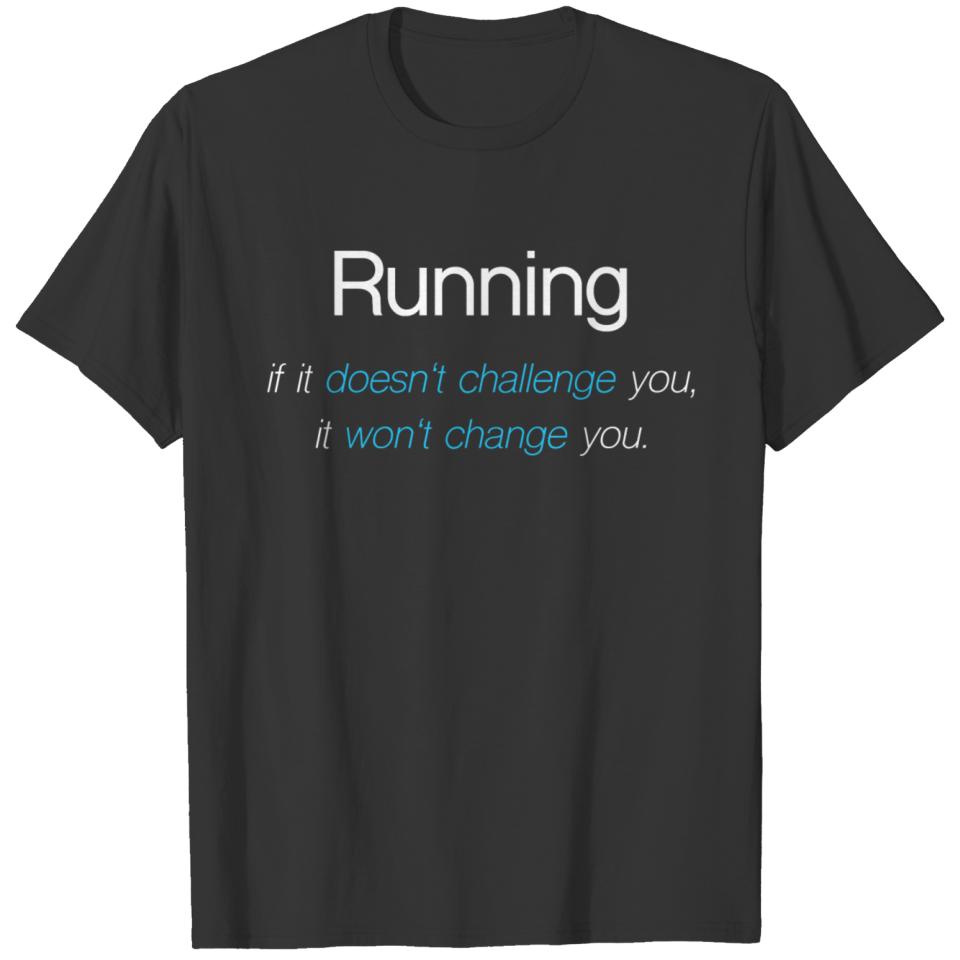 Running Fitness Gym change lifestyle healthy run T-shirt