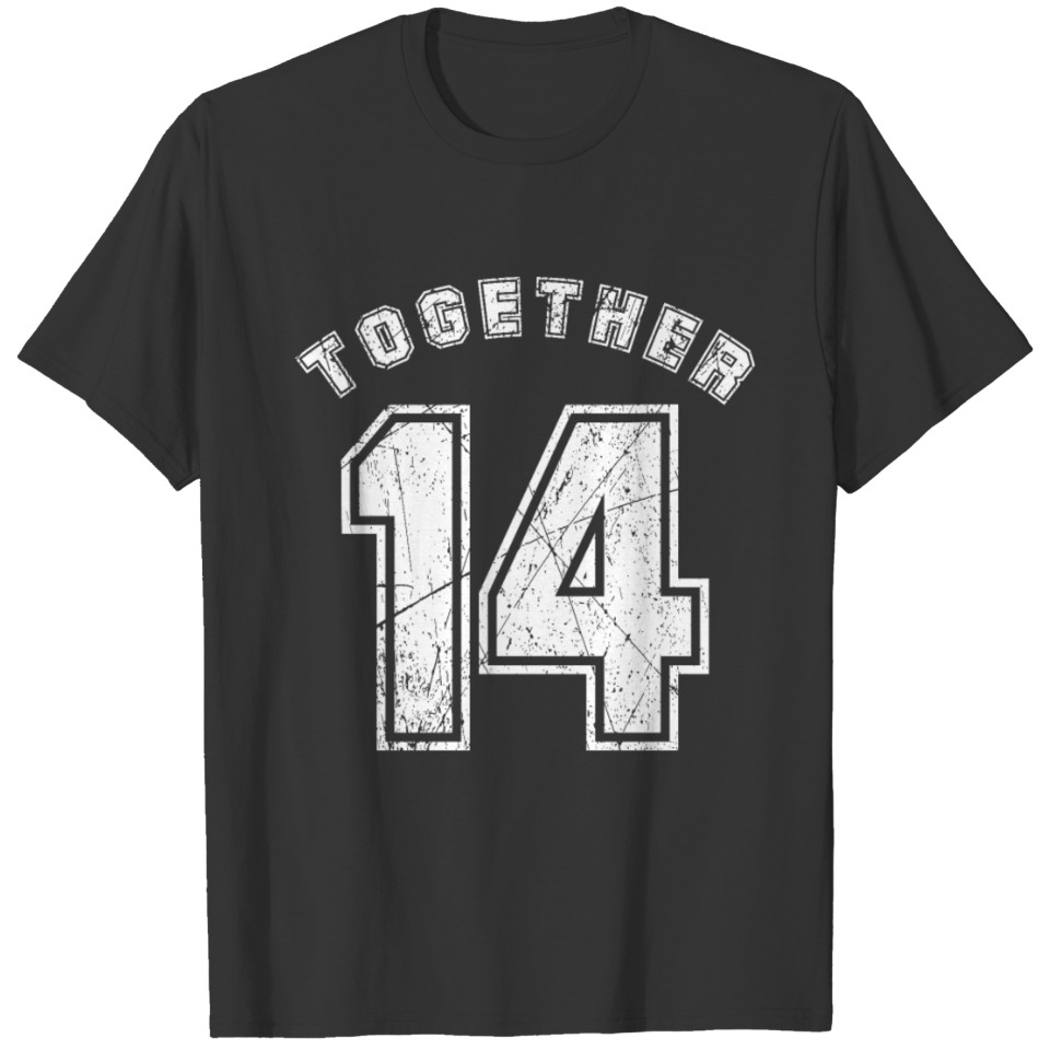 Together in 14 Years T-shirt