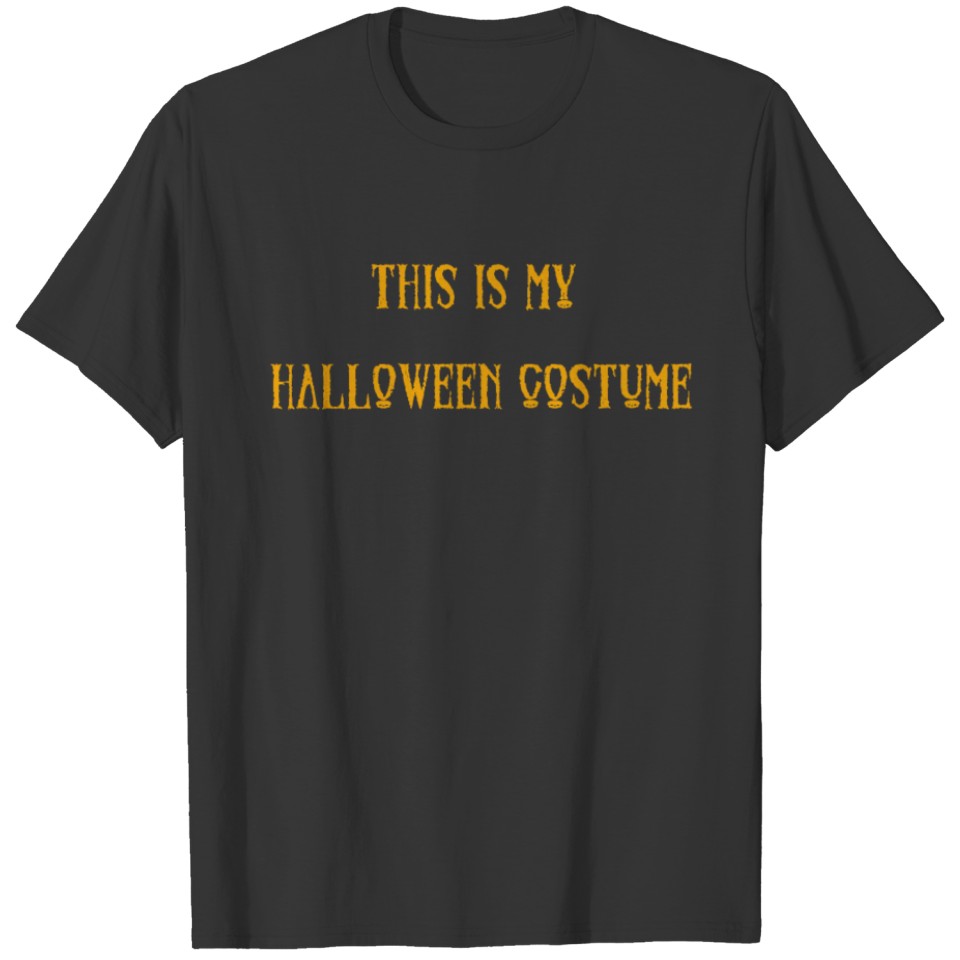 This is my halloween costume T-shirt