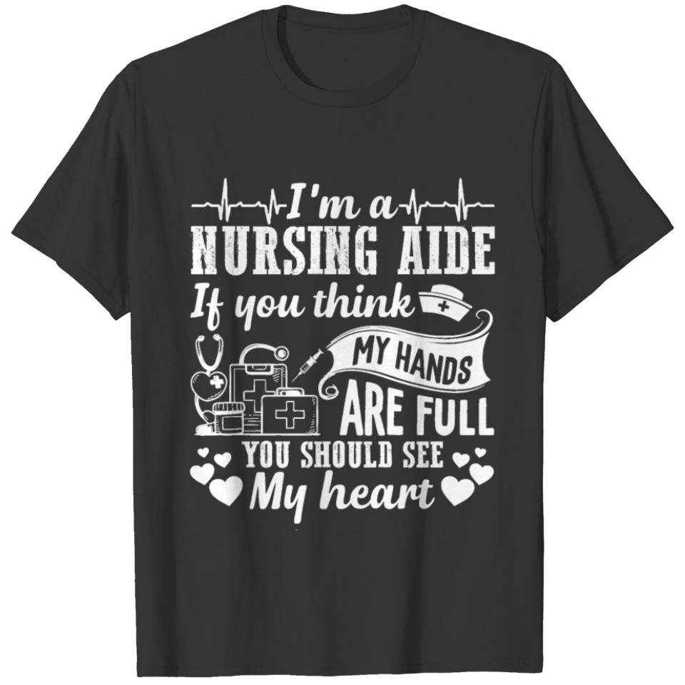 Nursing Aide Full Heart Shirt T-shirt